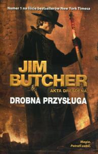 Drobna przysługa. Autor: Jim Butcher. Multiszop.pl Okładka książki Drobna przysługa