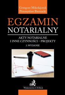 Okładka książki Egzamin notarialny Akty notarialne i inne czynności - projekty