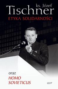 Okładka książki Etyka solidarności oraz Homo sovieticus