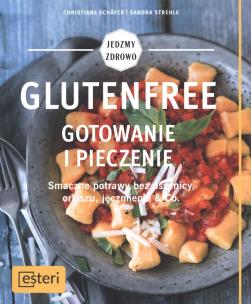 Okładka książki Glutenfree Gotowanie i pieczenie