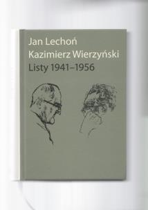 Okładka książki Jan Lechoń Kazimierz Wierzyński Listy 1941-1956
