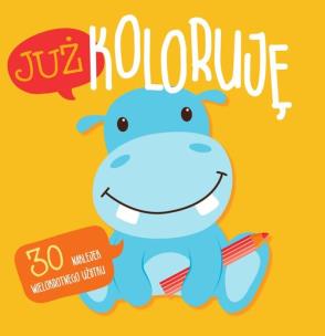 Okładka książki Już koloruję z naklejkami - Hipcio