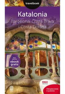 Katalonia Barcelona Costa Brava i Costa Dorada Travelbook. Autor: Katarzyna Byrtek. Multiszop.pl Okładka książki Katalonia Barcelona Costa Brava i Costa Dorada Travelbook