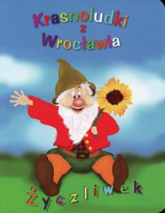 Okładka książki Krasnoludki z Wrocławia Życzliwek