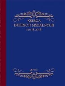Okładka książki Księga intencji mszalnych na rok 2018