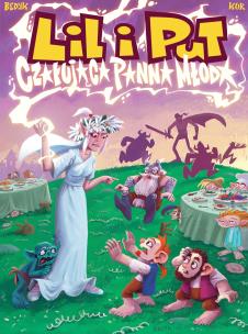 Okładka książki Lil i Put, tom 3, Czarująca panna młoda. Konkurs im. Janusza Christy