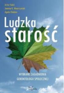 Okładka książki Ludzka starość w.2017