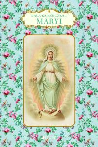 Okładka książki Mała książeczka o Maryi