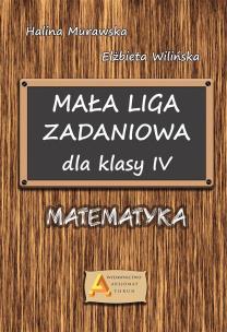Okładka książki Mała Liga Zadaniowa dla klasy IV SP