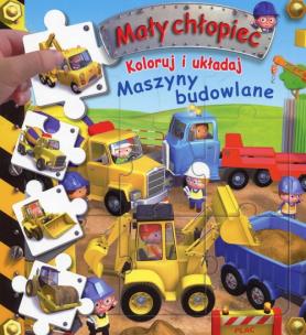 Okładka książki Mały chłopiec. Koloruj i układaj Maszyny budowlane