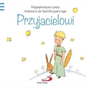 Okładka książki Mały Książę - Przyjacielowi