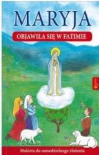 Okładka książki Maryja objawiła się w Fatimie