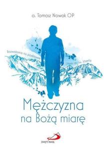 Okładka książki Mężczyzna na Bożą miarę