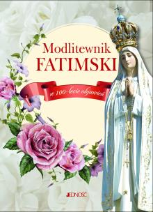 Okładka książki Modlitewnik fatimski W 100-lecie objawień