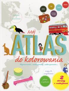 Okładka książki Mój atlas do kolorowania