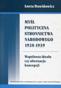 Okładka książki Myśl polityczna Stronnictwa Narodowego 1928-1939