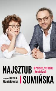 Najsztub i Sumińska. Autor: Stanisławska Irena A., Sumińska Dorota, Najsztub Piotr. Multiszop.pl Okładka książki Najsztub i Sumińska