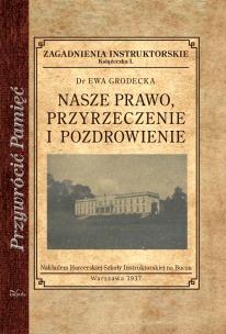 Okładka książki Nasze prawo przyrzeczenie i pozdrowienie