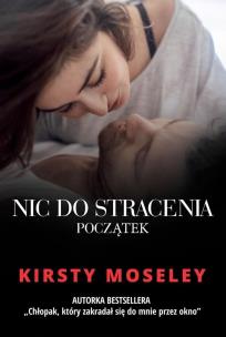 Okładka książki Nic do stracenia Początek