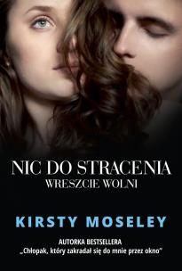 Okładka książki Nic do stracenia Wreszcie wolni