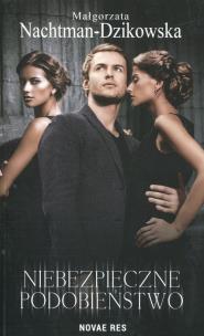 Okładka książki Niebezpieczne podobieństwo