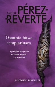 Okładka książki Ostatnia bitwa templariusza