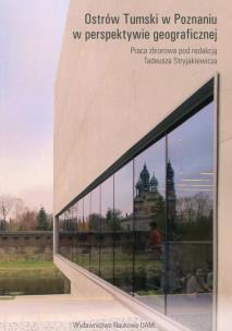 Opakowanie Ostrów Tumski w Poznaniu w perspektywie geograficznej