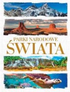 Okładka książki Parki narodowe świata