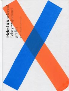 Okładka książki Piękni XX-wieczni