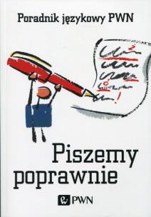 Okładka książki Piszemy poprawnie Poradnik językowy PWN