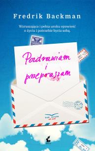 Okładka książki Pozdrawiam i przepraszam