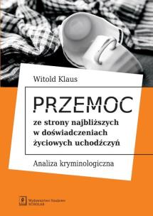 Okładka książki Przemoc ze strony najbliższych w doświadczeniach życiowych uchodźczyń