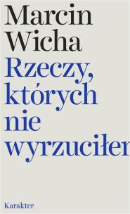 Okładka książki Rzeczy których nie wyrzuciłem