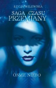 Okładka książki Saga czasu przemiany Ósme niebo