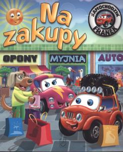 Okładka książki Samochodzk Franek Na zakupy