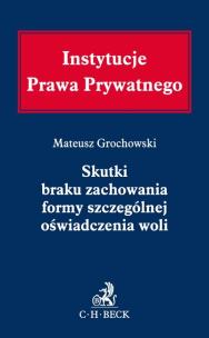 Okładka książki Skutki braku zachowania formy szczególnej oświadczenia woli
