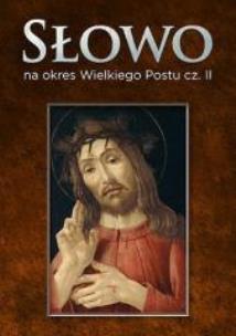 Okładka książki Słowo na okres Wielkiego Postu cz.2