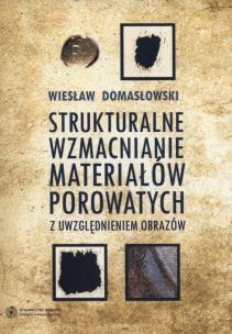 Okładka książki Strukturalne wzmacnianie materiałów porowatych