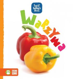 Okładka książki Świat dookoła mnie. Warzywa