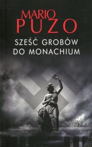 Okładka książki Sześć grobów do Monachium