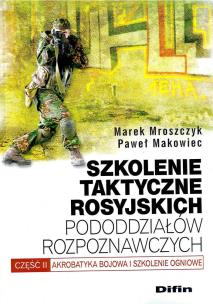 Okładka książki Szkolenie taktyczne rosyjskich pododdziałów rozpoznawczych