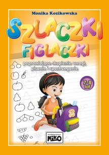 Okładka książki Szlaczki figlaczki poprawiające skupienie uwagi 7-8 lat