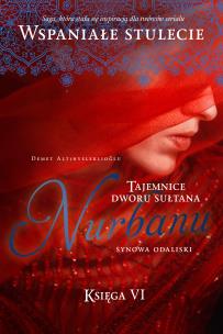 Okładka książki Tajemnice dworu sułtana Nurbanu. Tom 6. Synowa odaliski