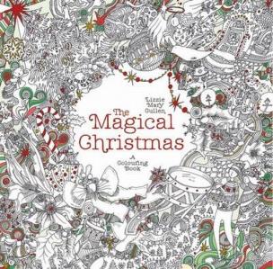 Okładka książki The Magical Christmas A Colouring Book