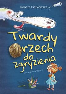 Okładka książki Twardy orzech do zgryzienia