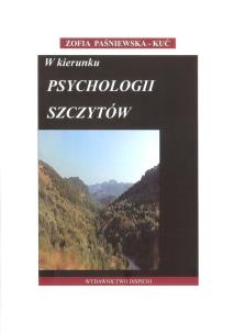 Okładka książki W kierunku psychologii szczytów