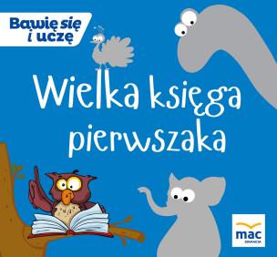 Okładka książki Wielka Księga pierwszaka 