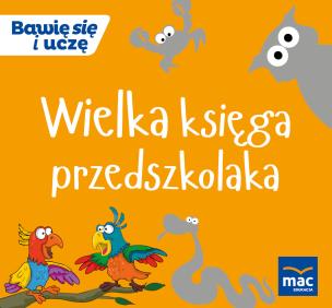 Okładka książki Wielka Księga przedszkolaka