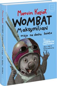 Okładka książki Wombat Maksymilian i Misja na Dachu Świata