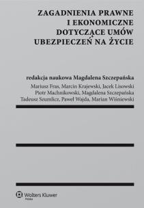 Okładka książki Zagadnienia prawne i ekonomiczne dotyczące umów ubezpieczeń na życie
